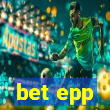 bet epp
